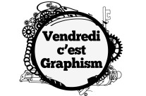 Vendredi c’est Graphism ! S01E13 [numéro spécial éducation]